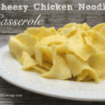 Cheesy Chicken Noodle Casserole