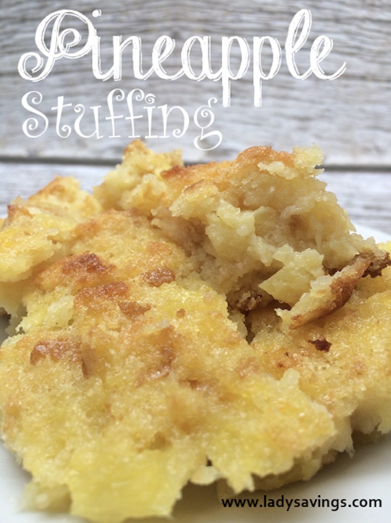 Pineapple Stuffing Recipe!
