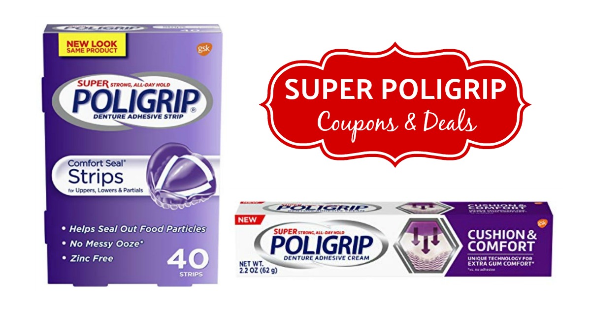 Poligrip Coupons & Super Poli-Grip Strips or Creams Deals!