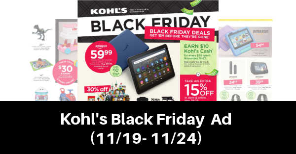 Kohl's Weekly Ad (11/19/23 - 11/24/23) Black Friday!