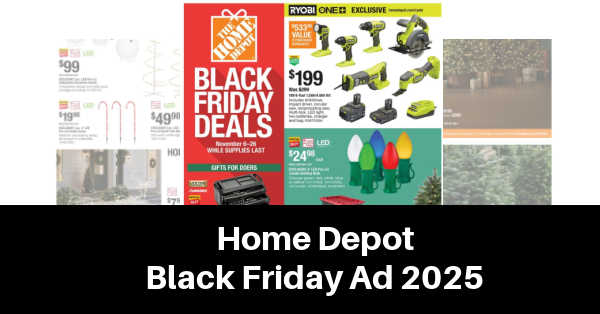 Home Depot Black Friday Ad (11/6/25 - 11/26/25)